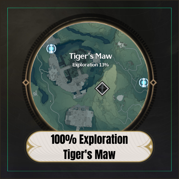100% Exploration Tiger's Maw